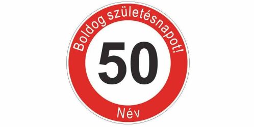 Boldog 50. születésnapot! sebességkorlátozó szülinapi tábla  - Névvel