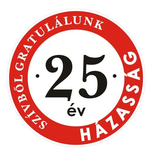 25 Házassági évforduló tábla - Szívből gratulálunk!