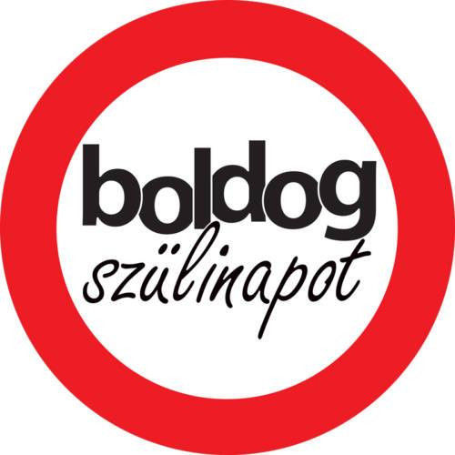 fa Boldog szülinapot! sebességkorlátozó szülinapi Kresz tábla