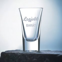 gravírozott üveg Legjobb Barát - pálinkás pohár