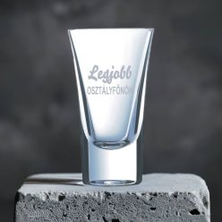 gravírozott üveg Legjobb OSZTÁLYFŐNÖK- pálinkás pohár