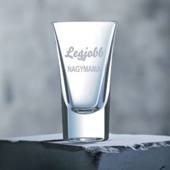 gravírozott üveg Legjobb NAGYMAMA- pálinkás pohár