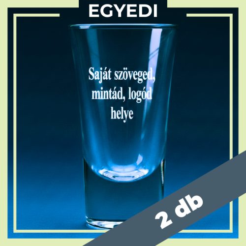 Pálinkás pohár egyedi gravírozással - 2 db