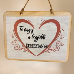 fa Fatábla - Te vagy a legjobb Keresztanya