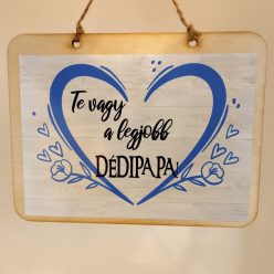 fa Fatábla - Te vagy a legjobb Dédipapa