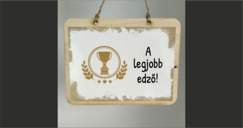 fa Fatábla - A legjobb edző