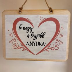 fa Fatábla - Te vagy a legjobb Anyuka