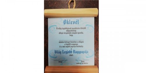 fa Elismerő oklevél: Legjobb Nagypapa részére